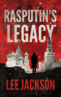Rasputin's Legacy By Lee Jackson Cover Image