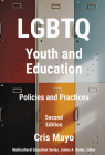 LGBTQ Youth and Education: Policies and Practices (Multicultural Education) By Cris Mayo, James a. Banks (Editor) Cover Image