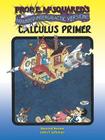 Prof. E. McSquared's Calculus Primer: Expanded Intergalactic Version! By Howard Swann, John Johnson Cover Image