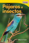 Pájaros e insectos (TIME FOR KIDS®: Informational Text) By Sharon Coan Cover Image