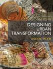 Designing Urban Transformation By Aseem Inam Cover Image