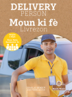 Delivery Person (Moun KI Fè Livrezon) Bilingual Eng/Cre Cover Image