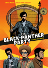 The Black Panther Party: A Graphic Novel History By David F. Walker, Marcus Kwame Anderson (Illustrator) Cover Image