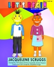 Let's Begin: Activity Book By Jacquelene Scruggs Cover Image