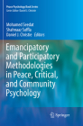 Emancipatory and Participatory Methodologies in Peace, Critical, and Community Psychology (Peace Psychology Book) Cover Image