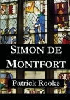 Simon de Montfort By Patrick Rooke Cover Image
