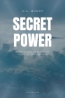 Secret Power: The Secret of Success in Christian Life and Work (Easy to Read Layout) By D. L. Moody Cover Image