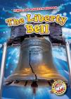 The Liberty Bell (Symbols of American Freedom) Cover Image