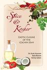 Spice & Kosher - Exotic Cuisine of the Cochin Jews Cover Image