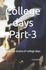 College days Part-3: Laughter drama of college days Cover Image