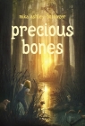 Precious Bones By Mika Ashley-Hollinger Cover Image