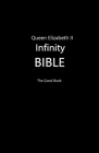 Queen Elizabeth II Infinity Bible (Black Cover) By Volunteer Editors Cover Image