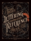Tattoo Lettering Inspiration Reference Book Cover Image
