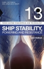 Reeds Vol 13: Ship Stability, Powering and Resistance (Reeds Marine Engineering and Technology Series) Cover Image