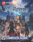 Trails into Reverie The Legend of Heroes Complete Guide: Best Tips, Tricks, and Strategies By Molly Moore Cover Image