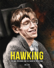 Hawking: The Man, the Genius, and the Theory of Everything (Great Thinkers) By David Levy Cover Image