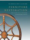 Furniture Restoration: Step-By-Step Tips and Techniques for Professional Results Cover Image