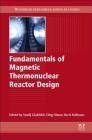 Fundamentals of Magnetic Thermonuclear Reactor Design Cover Image