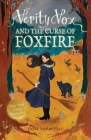 Verity Vox and the Curse of Foxfire By Don Martin Cover Image