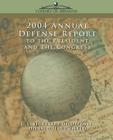 2004 Annual Defense Report to the President and the Congress By Donald H. Rumsfeld Cover Image