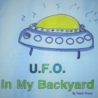 UFO in My Backyard By Valerie Preston Cover Image