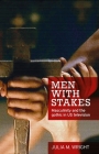 Men with Stakes: Masculinity and the Gothic in US Television By Julia M. Wright Cover Image