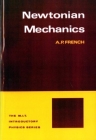 Newtonian Mechanics By A.P. French Cover Image