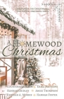 A Homewood Christmas By Erika Mathews, Hannah Gridley, Angie Thompson Cover Image