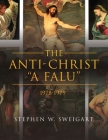 The Anti-Christ A falu: 1978-1979 By Stephen Sweigart Cover Image