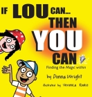 If Lou Can You Can: Finding the magic within Cover Image