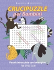 Crucipuzzle per Bambini: Parole intrecciate con immagine By Emilia Moretti, Nancy Dyer Cover Image