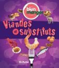 Bien Manger: Viandes Et Substituts Cover Image