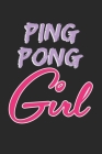 Ping Pong Girl: Notebook A5 Size, 6x9 inches, 120 dot grid dotted Pages, Girl Girls Woman Women By Mike Mumford Cover Image