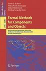 Formal Methods for Components and Objects By Frank S. De Boer (Editor), Marcello M. Bonsangue (Editor), Stefan Hallerstede (Editor) Cover Image