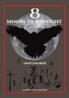 Eight Moons to Midnight: The Eclipse of Australia's Stonehenge Cover Image