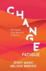 Change Fatigue Cover Image
