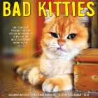 Bad Kitties 2023 Wall Calendar By Willow Creek Press Cover Image