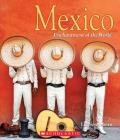 Mexico (Enchantment of the World) (Enchantment of the World. Second Series) By Liz Sonneborn Cover Image