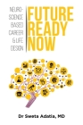 Future Ready Now By Sweta Adatia Cover Image