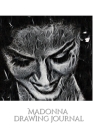 Iconic Madonna drawing Journal Sir Michael Huhn By Michael Huhn Cover Image