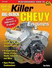 How to Build Killer Big-Block Chevy Engines By Tom Dufur Cover Image