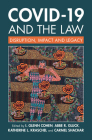 Covid-19 and the Law: Disruption, Impact and Legacy By I. Glenn Cohen (Editor), Abbe R. Gluck (Editor), Katherine Kraschel (Editor) Cover Image
