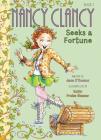 Fancy Nancy: Nancy Clancy Seeks a Fortune By Jane O'Connor, Robin Preiss Glasser (Illustrator), Carolyn Bracken (Illustrator) Cover Image