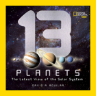 13 Planets: The Latest View of the Solar System By David A. Aguilar Cover Image