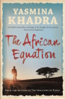 The African Equation By Yasmina Khadra, Howard Curtis (Translator) Cover Image