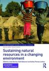 Sustaining Natural Resources in a Changing Environment (Contemporary Issues in Social Science) Cover Image