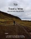 Travel & Write: Travel & Write Your Own Book, Blog and Stories - Iceland Cover Image