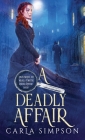 A Deadly Affair By Carla Simpson Cover Image