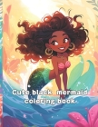 Cute black mermaid coloring book for kids: Magic Princess mermaid for coloring Cover Image