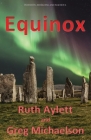 Equinox By Ruth Aylett, Greg Michaelson Cover Image